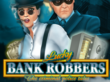 Lucky Bank Robbers